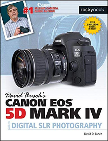 David D. Busch Book: Canon EOS 5D Mark IV Guide to Digital SLR Photography