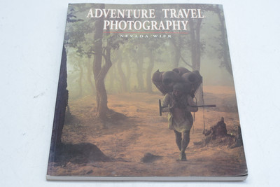 Pre-Owned - Adventure Travel Photography: How to Shoot Great Pictures Off the Beaten Track Paperback