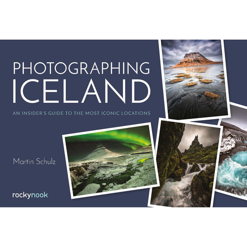 Martin Schulz Book: Photographing Iceland