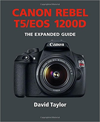 Canon Rebel T5/EOS 1200D (Expanded Guide) at Ace Photo