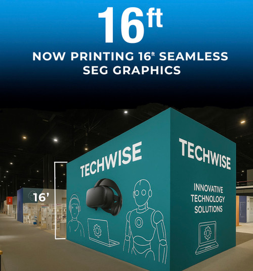 10ft to 16ft Dye-sublimated SEG Graphics