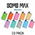EVTPACK-10PK-Bomb MAX Disposable Vape | 4800 Puffs - 10 Pack Mix & Match