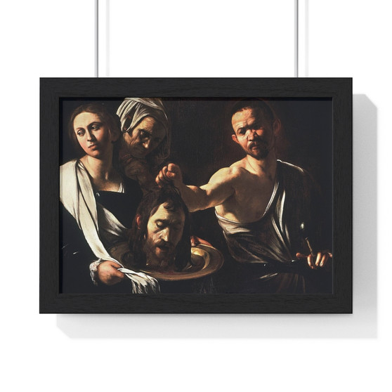 Salome with the Head of John the Baptist, Caravaggio    Premium Framed Horizontal Poster,Salome with the Head of John the Baptist, Caravaggio    Premium Framed Horizontal Poster
