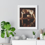 Michelangelo Caravaggio  ,  Premium Framed Vertical Poster,Michelangelo Caravaggio  -  Premium Framed Vertical Poster
