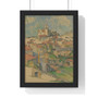 Gardanne,  Paul Cézanne French  ,  Premium Framed Vertical Poster,Gardanne,  Paul Cézanne French  -  Premium Framed Vertical Poster,Gardanne,  Paul Cézanne French  -  Premium Framed Vertical Poster