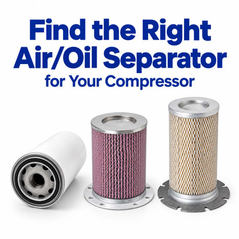  Find the Right Air/Oil Separator for Your Compressor