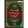 Bulugh Al-Maram Attainment of the Objective According to Evidence of the Ordinances By Hafiz Ibn Hajar Al-Askalani
ISBN: 9789960899527