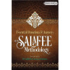 Essential Questions and Answers on the Salafee Methodology By Shaykh Saalih ibn Fawzaan al-Fawzaan
ISBN: 9781927012291