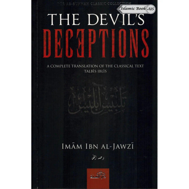 The Devil's Deception (Talbis Iblis) By Imam Ibn Al-Jawzi
ISBN: 9781904336051
