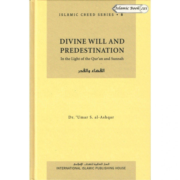 Islamic Creed Series (8 Book Set) By Dr. Umar Sulaiman al-Ashqar