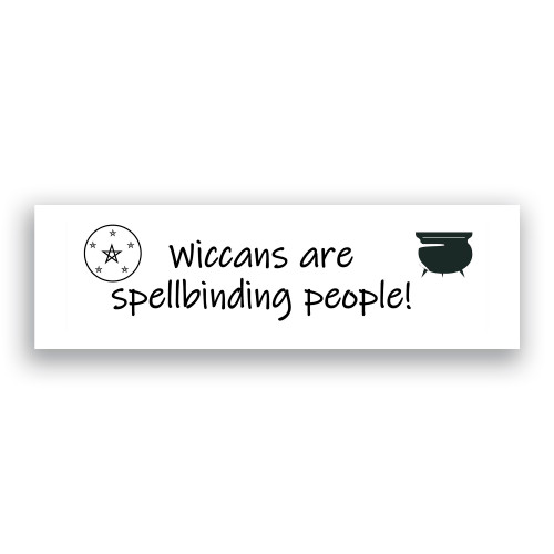 Wiccans are Spellbinding People! Sticker / Decal / Bumper Sticker