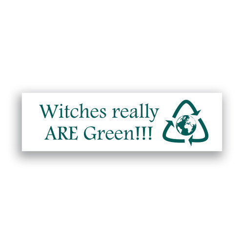 Witches Really ARE Green! Sticker / Decal / Bumper Sticker