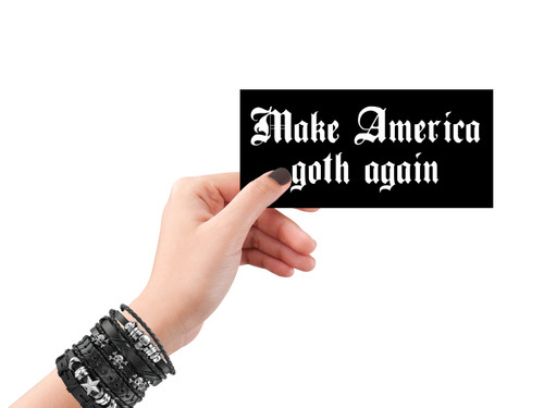 Make America Goth Again Sticker / Decal / Bumper Sticker