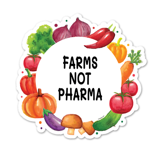 Farms Not Pharma Sticker / Decal / Bumper Sticker / Weed / Pot