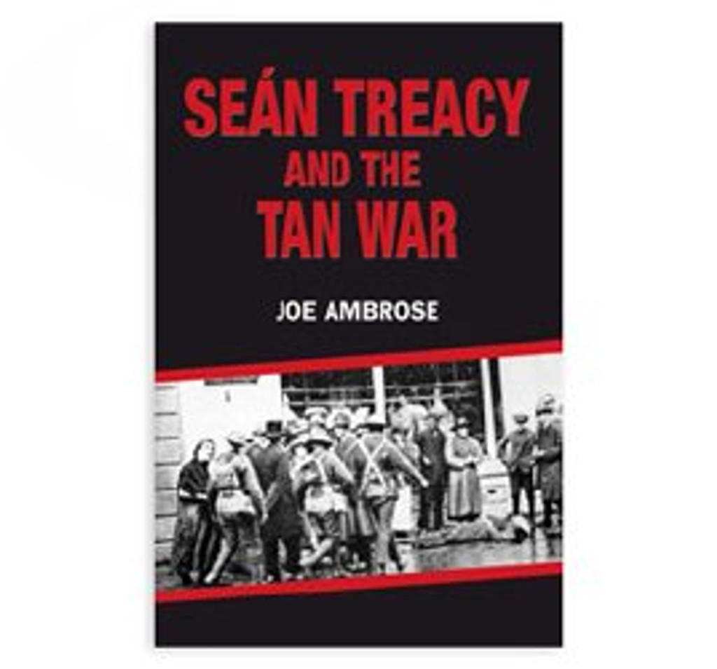 Seán Treacy And The Tan War