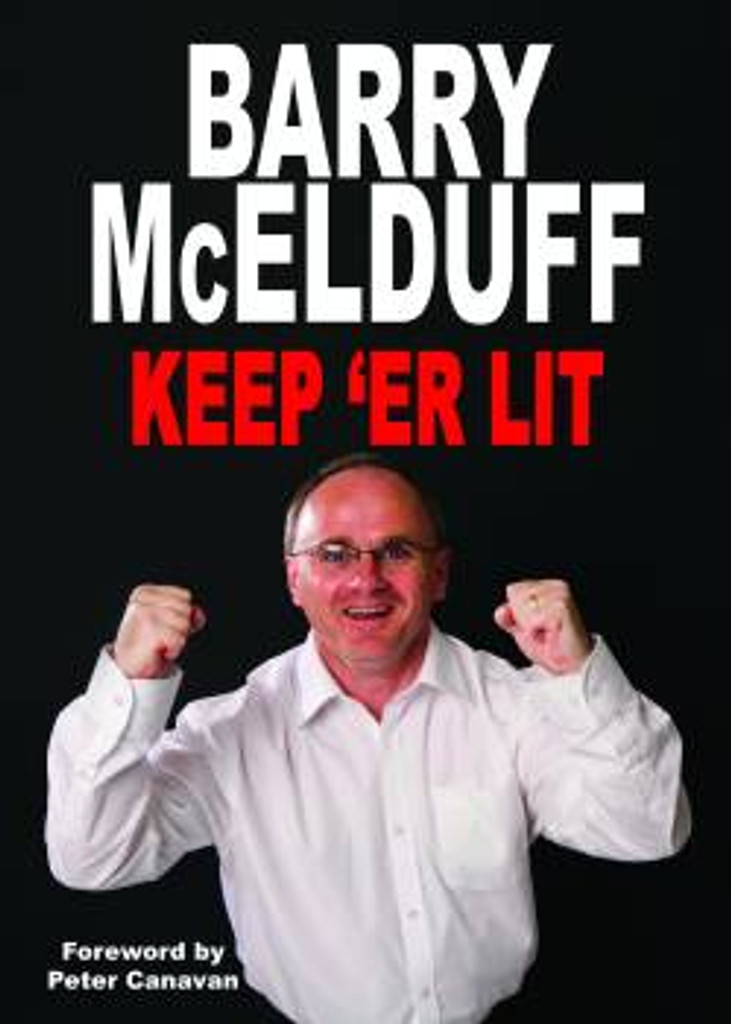 Barry McElduff - Keep 'Er Lit
