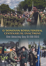 O'Donovan Rossa Funeral Re-enactment DVD