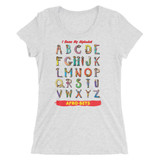 I Know My Alphabet Women's T-shirt (WHITE FLECK)