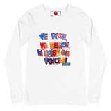 We Rise We Resist, We Raise Our Voices Unisex Long Sleeve Tee_
