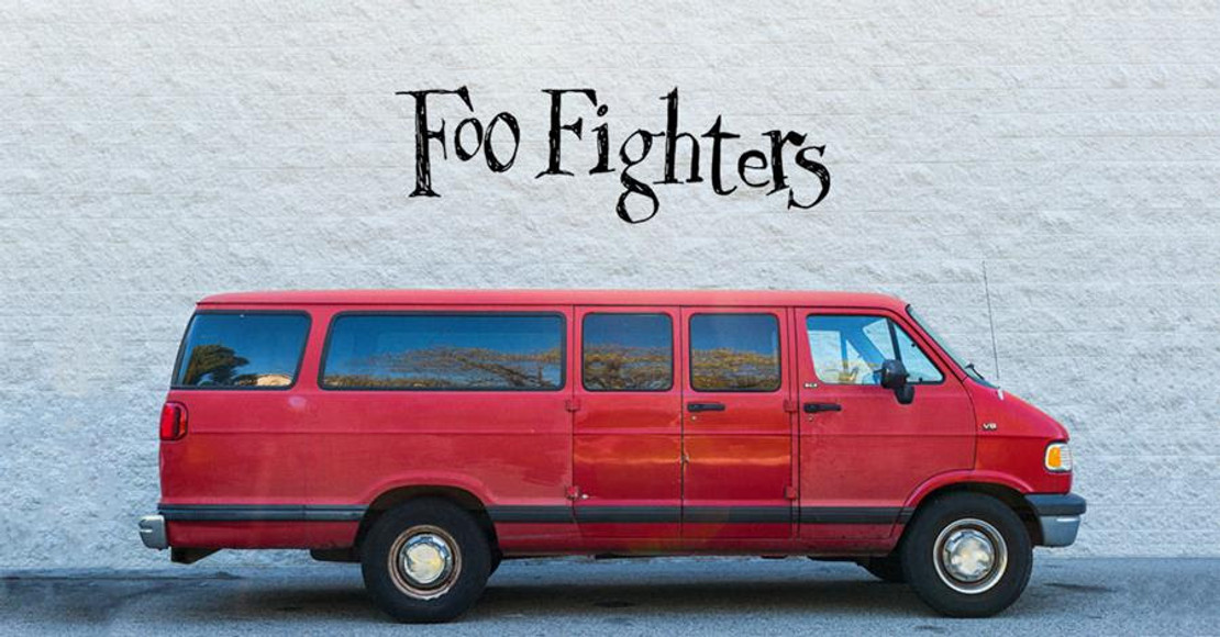 FOO FIGHTERS TOUR 2020 - FOR THEIR FANS NAMED AFTER THEIR VAN FOO FIGHTERS TOUR 2020 - FOR THEIR FANS NAMED AFTER THEIR VAN