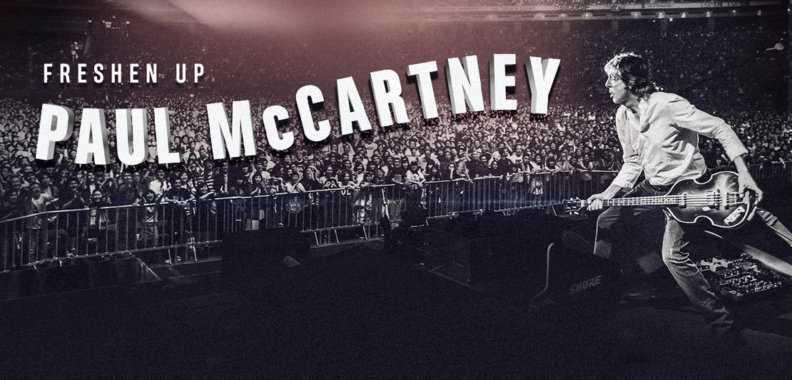 Paul McCartney Announces “Freshen Up” Tour Paul McCartney Announces “Freshen Up” Tour