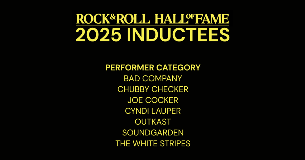 ROCK & ROLL HALL OF FAME 2025: INDUCTEES ROCK & ROLL HALL OF FAME 2025: INDUCTEES