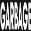 Garbage