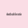 Death Cab for Cutie