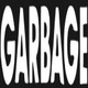 Garbage