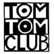 Tom Tom Club