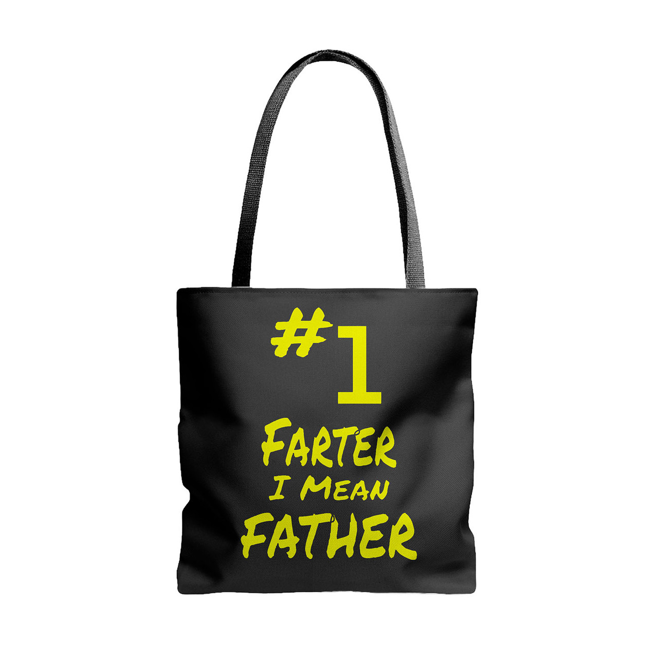 Hastag Number 1 Farter I Mean Father Tote Bags