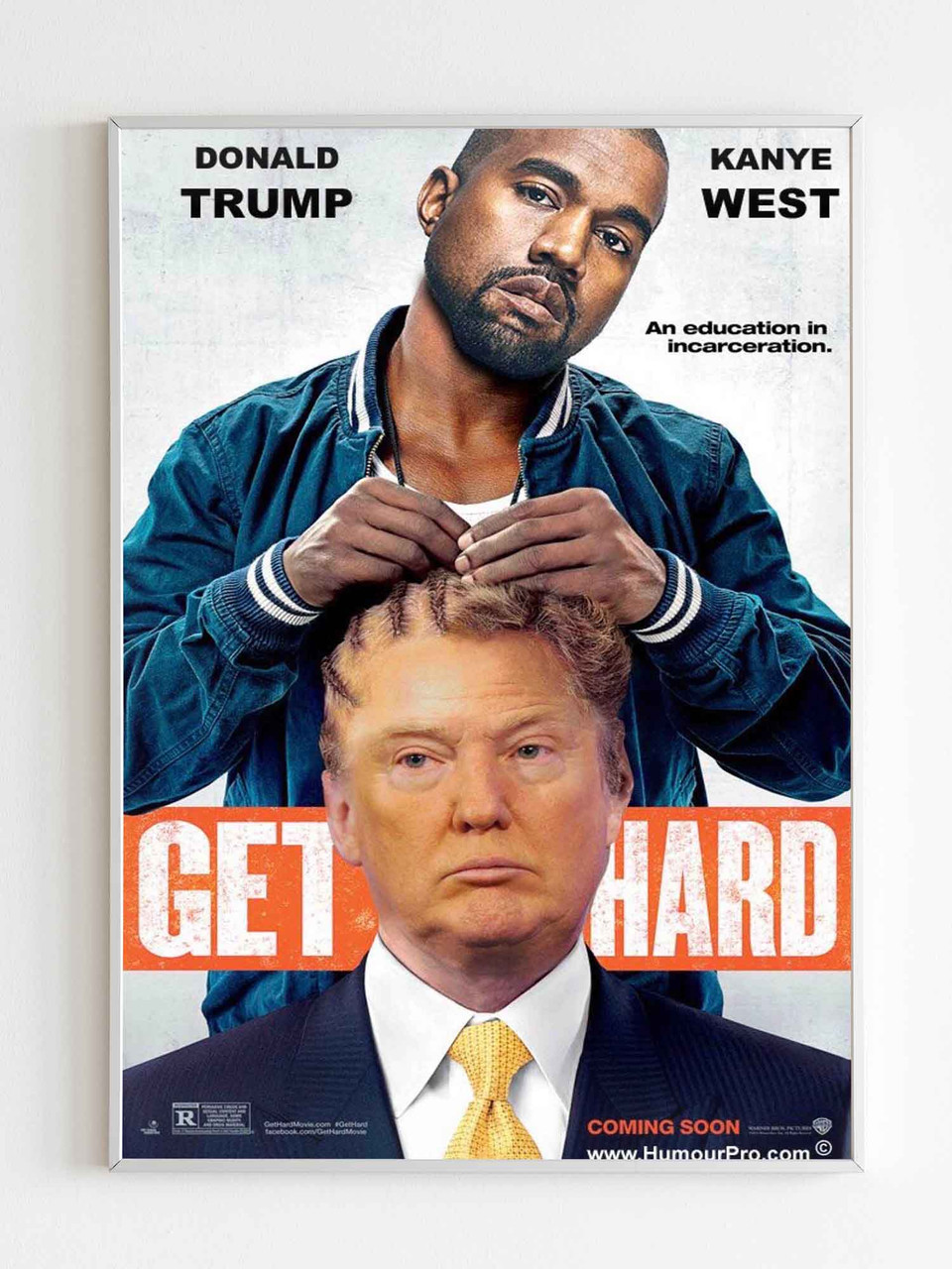 Get Hard Kanye West Donald Trump Poster