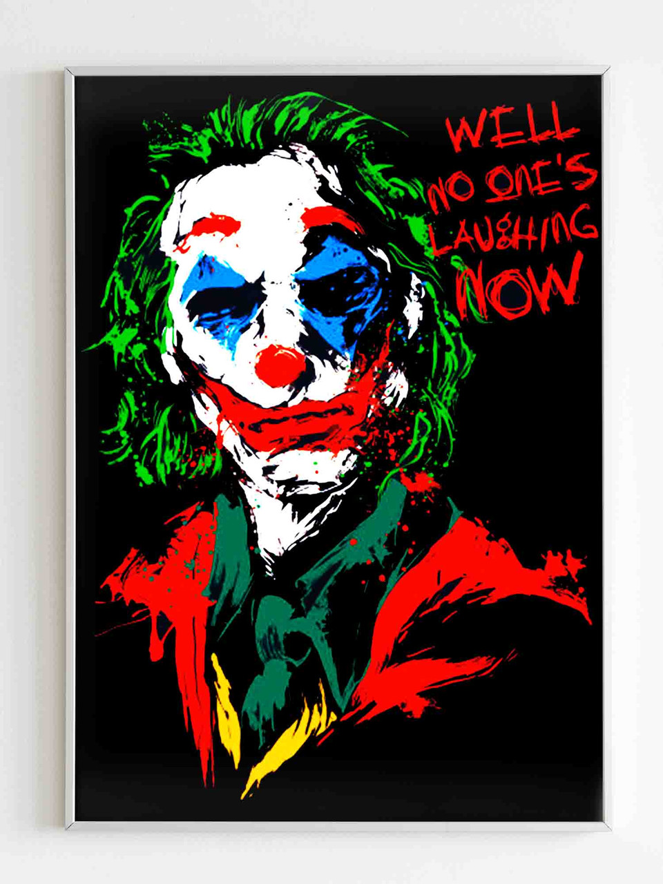 The Joker Joaquin Phoenix No One Laughing Now Poster