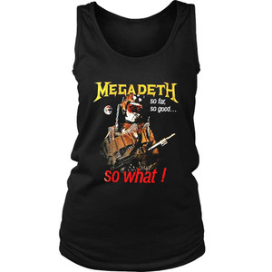 Megadeth So Far So Good So What Women's Tank Top Megadeth So Far So Good So What Women's Tank Top