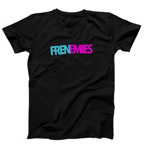 Frenemies Kill Man's T-Shirt Tee Frenemies Kill Man's T-Shirt Tee