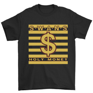 Swans Holy Money Man's T-Shirt Tee Swans Holy Money Man's T-Shirt Tee