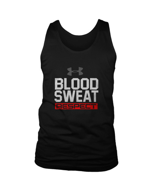 Blood Sweat Respect Man's Tank Top