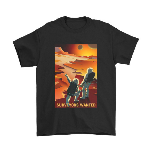 Surveyors Wanted Man's T-Shirt Tee