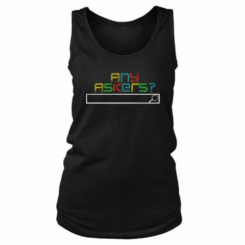 Any Askers Follow Women's Tank Top