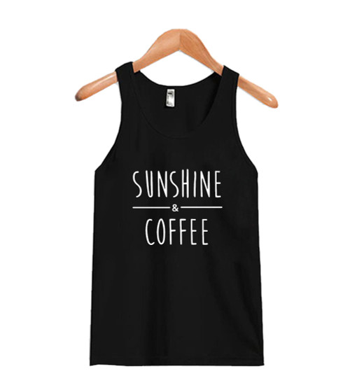 Sunshine And Coffee Women's Tank Top