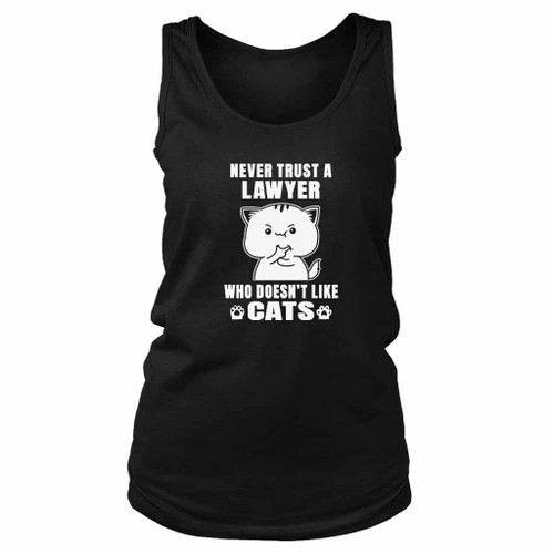Never Trust Lawyer Doesn'T Like Cat Women's Tank Top