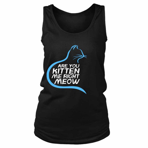Are You Kitten Me Right Meow Hiden Women's Tank Top