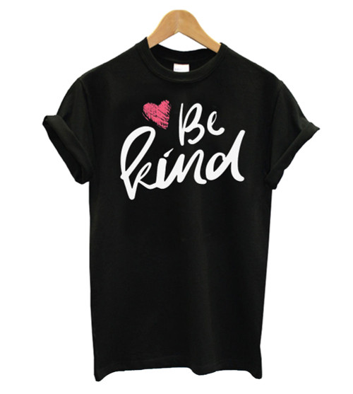 Be Kind Quote Man's T-Shirt Tee