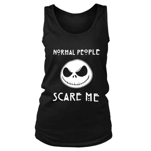 Normal People Scare Me Jack Skellington Halloween Women's Tank Top