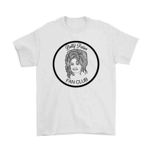 Dolly Parton Fan Club Man's T-Shirt Tee Dolly Parton Fan Club Man's T-Shirt Tee