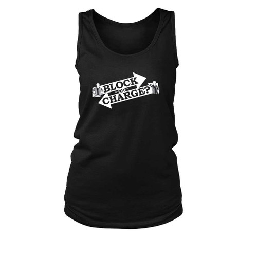 Block Or Charger Referee Women's Tank Top