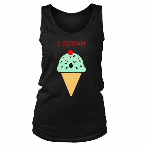 I Scream Ice Cream Horror Women's Tank Top