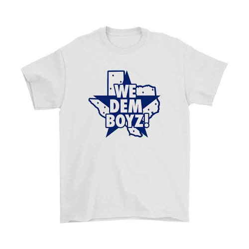 We Dem Boyz From Texas Man's T-Shirt Tee