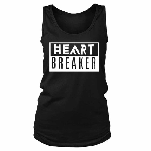 Heart Breaker Funny Fun Quotes Women's Tank Top