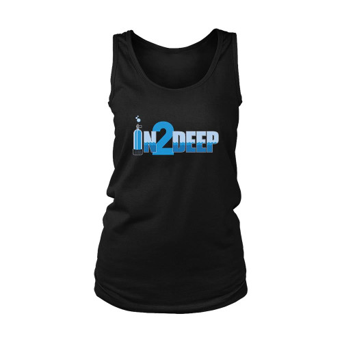 In 2 Deep Women's Tank Top